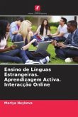Ensino de Línguas Estrangeiras. Aprendizagem Activa. Interacção Online