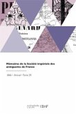 Mémoires de la Société impériale des antiquaires de France