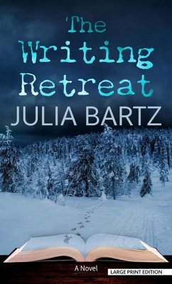 The Writing Retreat - Bartz, Julia