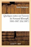 Quelques notes sur l'oeuvre de Fernand Khnopff, 1881-1887