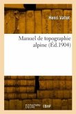 Manuel de topographie alpine