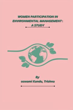 WOMEN PARTICIPATION IN ENVIRONMENTAL MANAGEMENT - Goswami, Trishna