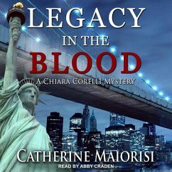 Legacy in the Blood: A Chiara Corelli Mystery - Maiorisi, Catherine