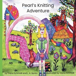 Pearl's Knitting Adventure - Banks, L. A.; Schmidt, Diana