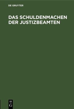 Cover Das Schuldenmachen der Justizbeamten