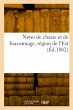 Notes de chasse et de braconnage,... - Bild 1