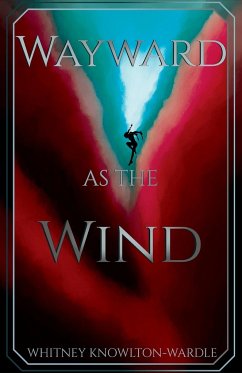 Wayward as the Wind - Tbd