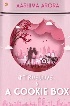 Cover #True Love and A Cookie Box