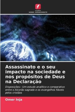 Assassinato e o seu impacto na sociedade e nos propósitos de Deus na Declaração - Inja, Omer