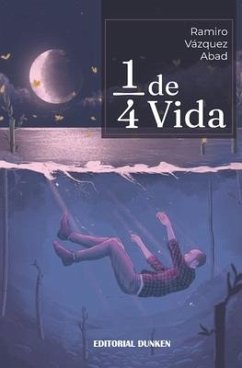 1/4 de Vida - Vázquez Abad, Ramiro Luis