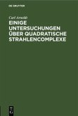 Einige Untersuchungen über quadratische Strahlencomplexe