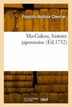 Ma-Gakou, Histoire Japonnoise - Chevrier, François-Antoine