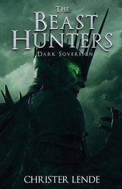 The Beast Hunters Dark Sovereign - Lende, Christer