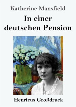 In einer deutschen Pension (Großdruck) - Mansfield, Katherine