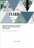 Recueil des décisions des tribunaux arbitraux mixtes institués par les traités de paix