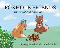 Foxhole Friends, The Great Nut Adventure - Marshall, Gigi