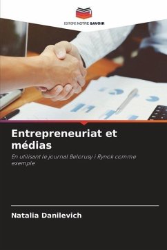Entrepreneuriat et médias - Danilevich, Natalia