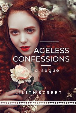 AGELESS CONFESSIONS - Street, Lilith