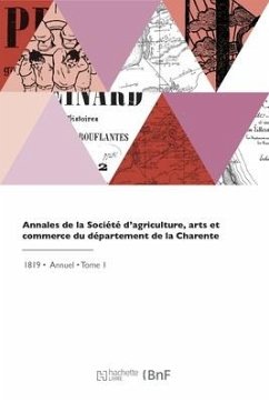 Cover Annales de la Société d'Agriculture, Arts Et Commerce Du Département de la Charente