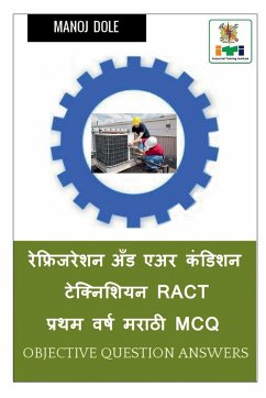 Refrigeration and Air Condition Technician First Year Marathi MCQ / रेफ्रिजरेशन  - Dole, Manoj