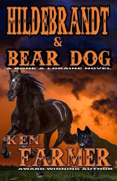 Hildebrandt & Bear Dog - Farmer, Ken