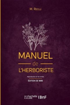 Manuel de l'herboriste (Éd. 1889) - Reclu, M.