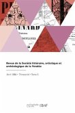 Revue de la Société littéraire, artistique et archéologique de la Vendée