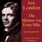 Jack London: Die Männer von Forty-Mile (MP3-Download)