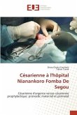 Césarienne à l'hôpital Nianankoro Fomba De Segou