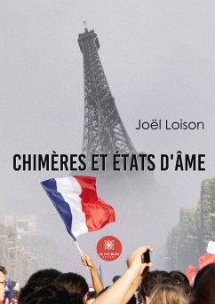 Chimères et états d'âme - Joël Loison