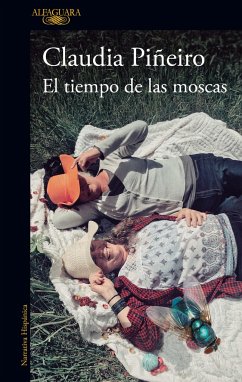 El Tiempo de Las Moscas / The Time of the Flies - Piñeiro, Claudia