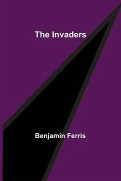 The Invaders - Ferris, Benjamin