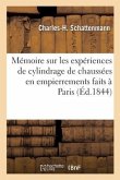 Mémoire Sur Les Expériences de Cylindrage de Chaussées En Empierrements Faits À Paris