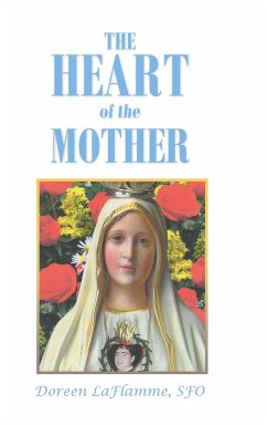 The Heart of the Mother - Laflamme, Doreen