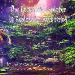 The Eccentric Explorer (O Explorador Excêntrico) - Carlisle, Jessy