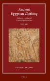 Ancient Egyptian Clothing: Studies in Late Period Private Representations