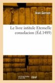 Le livre intitule Eternelle consolacion