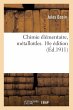 Chimie élémentaire, métalloïdes.... - Bild 1