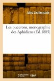 Les pucerons, monographie des Aphidiens