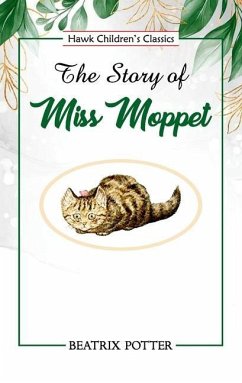 The Story of Miss Moppet - Potter, Beatrix