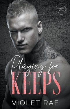Playing for Keeps - Rae, Violet