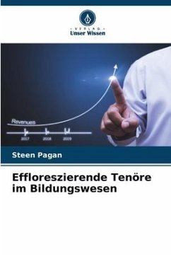 Effloreszierende Tenöre im Bildungswesen - Pagan, Steen