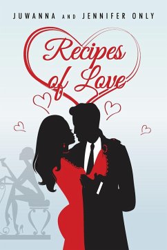 Recipes of Love - Only, Juwanna And Jennifer