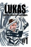 Lukas and the Sword of Lost Souls #1