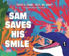 Sam Saves His Smile - Tramel, Travis D