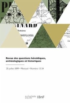 Revue des questions héraldiques, archéologiques et historiques - Collectif