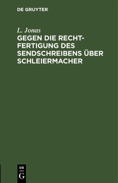 Cover Gegen die Rechtfertigung des Sendschreibens über Schleiermacher