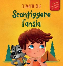 Sconfiggere l'ansia - Cole, Elizabeth