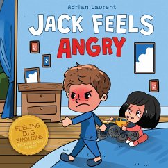 Jack Feels Angry - Laurent, Adrian