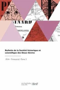 Bulletin de la Société historique et scientifique des Deux-Sèvres - Societe Historique